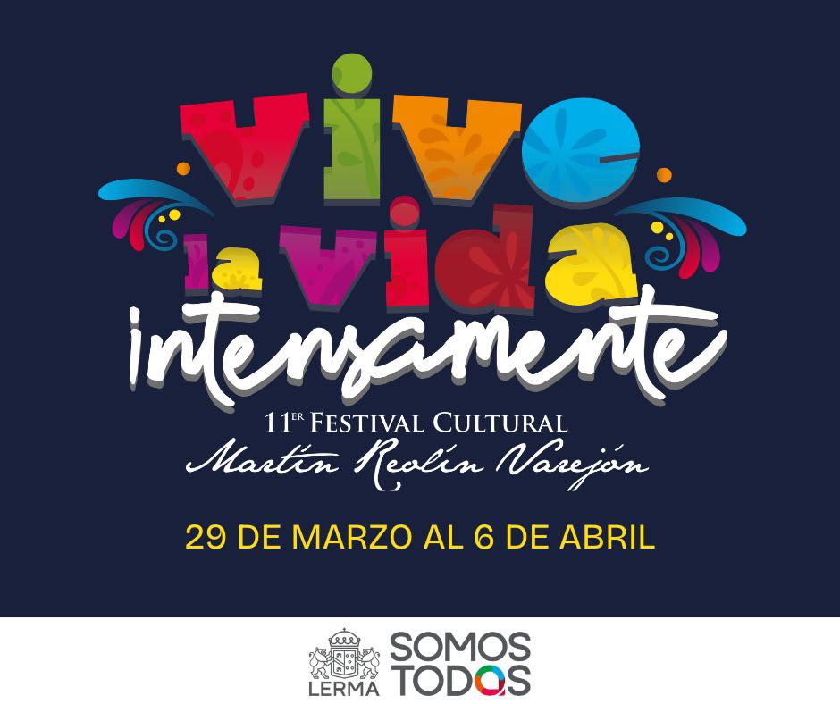Lerma se prepara para brillar con el Festival Cultural Martín Reolín Varejón 2025. Programa completo