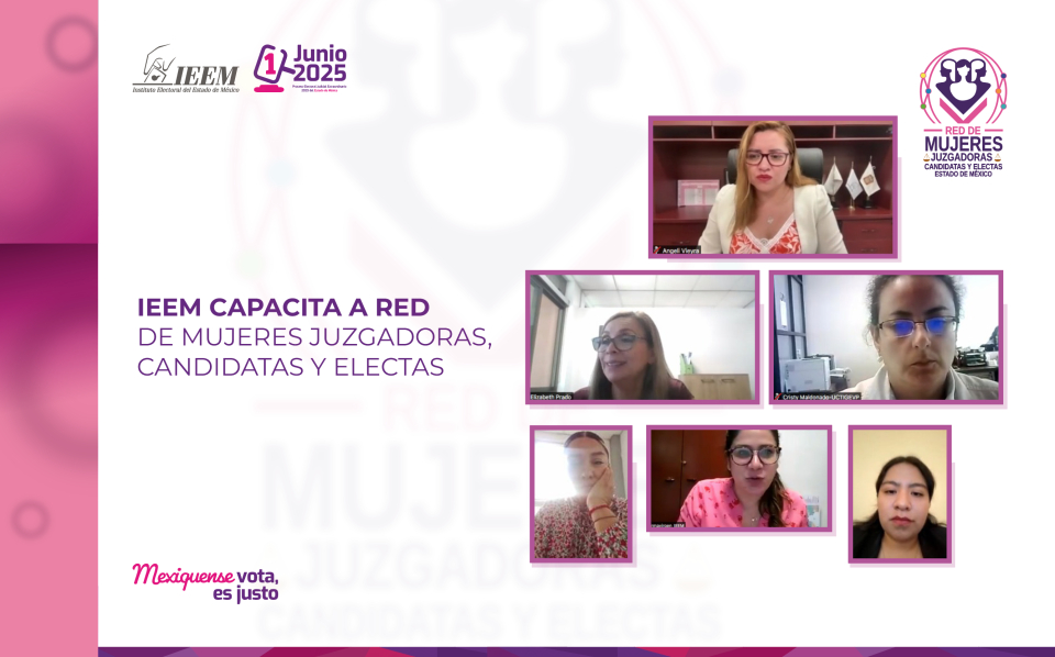 IEEM capacita a la Red de Mujeres Juzgadoras, Candidatas y Electas