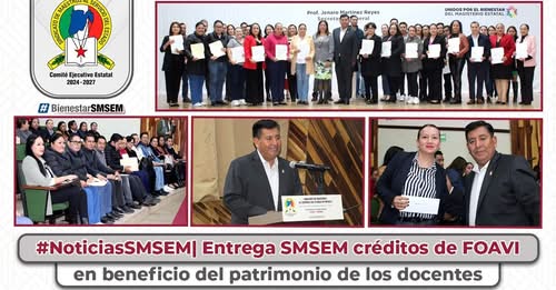 Entrega de créditos para vivienda a docentes afiliados al SMSEM