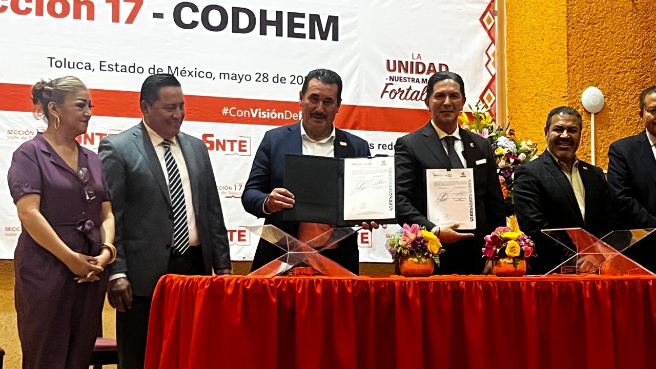 SNTE y CODHEM unen fuerzas por los derechos del magisterio